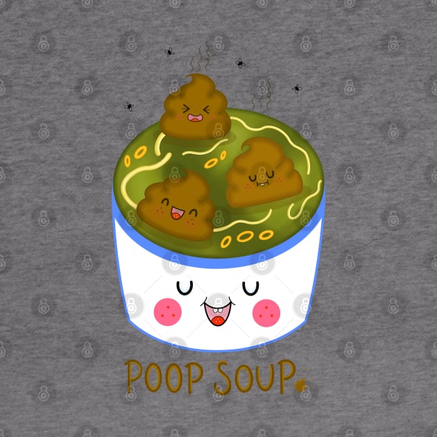 Poop Soup by KirstyFinnigan